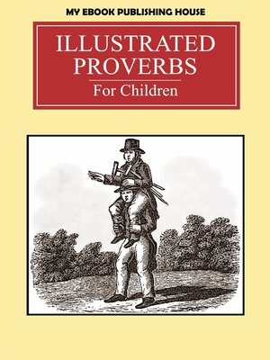cover image of Illustrated Proverbs For Children